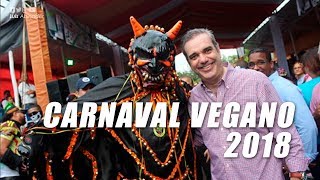 Carnaval Vegano 2018  Luis Abinader [upl. by Idroj]