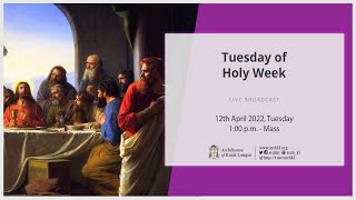 Live Mass l Tuesday of Holy Week  Archdiocese of Kuala Lumpur [upl. by Tarra]