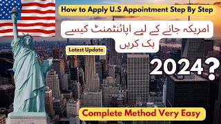 How to Apply for USA Visa Appointment Made Easy  Complete 2024 StepbyStep Guide [upl. by Salta]