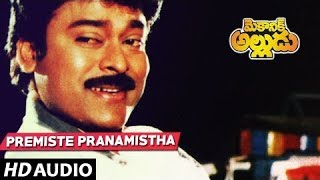 Premisthe Pranamistha Full Song  Mechanic Alludu  Chiranjeevi Vijayashanthi RajKoti [upl. by Ariana]