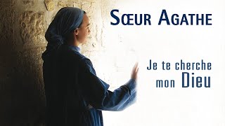 Sœur Agathe  En moi [upl. by Charters]