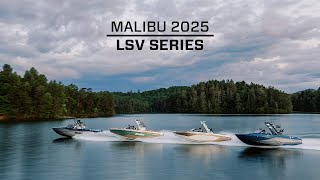 2025 Malibu LSV Series  22 LSV 23 LSV 25 LSV 26 LSV  Truth On The Water™ [upl. by Auqenahc421]