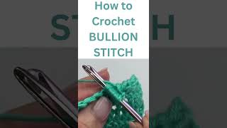 How to Crochet the Bullion Stitch [upl. by Lieno]