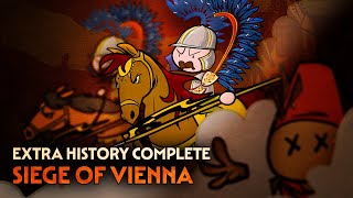 The Siege of Vienna  European History  Extra History Complete [upl. by Adele]