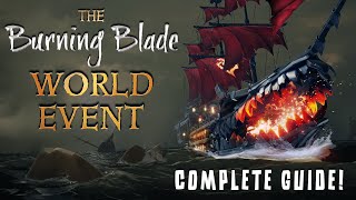 Burning Blade World Event Guide  Sea of Thieves [upl. by Drue206]