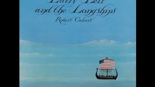 Robert Calvert  Lucky Leif amp The Longships FULL ALBUM  Bonus tracks cricket themed [upl. by Tenn]