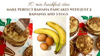 Make Perfect Banana Pancakes with Just 2 Bananas and 3 Eggs  Easy Recipe [upl. by Sum485]