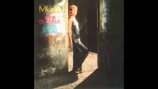 MILVA and ASTOR PIAZZOLLA  Oblivion Joublie [upl. by Paulsen]