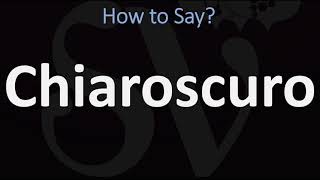 How to Pronounce Chiaroscuro CORRECTLY  English amp Italian Pronunciation Guide [upl. by Jehanna]