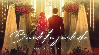 Baahla Jachde  Wedding song  Romey Maan  Latest New Punjabi Songs 2023  Jija Ji Nal Intro Krado [upl. by Mendelson]