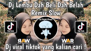 DJ LEMBU DAH BELI DAH BELAH  DJ LEMBU DABELI DABELAH REMIX VIRAL TIKTOK TERBARU 2024 [upl. by Laeria]