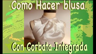 BLUSA CON CORBATA INTEGRADA PART 2 [upl. by Arraes501]