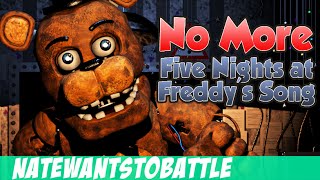 NateWantsToBattle No More FNaF LYRIC VIDEO FNaF Song [upl. by Theola]