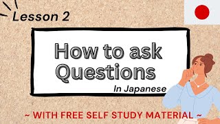 Lesson2 How to ask questions in Japanese japanese [upl. by Edme320]