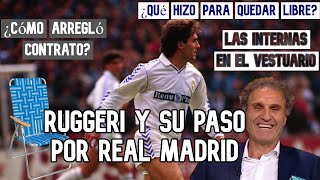 ANÉCDOTA de RUGGERI y sus HISTORIAS en el REAL MADRID [upl. by Roswell]