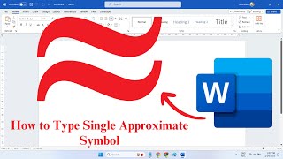 How to Type Single Approximate Symbol  Ways to Type Approximately Equal Symbol ≈ in WordExcel [upl. by Ahsiram823]