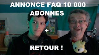 ANNONCE FAQ  RETOUR [upl. by Snilloc67]