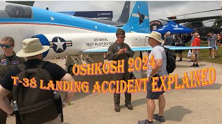 Oshkosh 2024 IAC T 38 Landing Accident explained Lancaster [upl. by Nohpets]