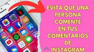 COMO EVITAR QUE UNA PERSONA COMENTE EN TUS PUBLICACIONES DE INSTAGRAM 🟢 [upl. by Cherise277]