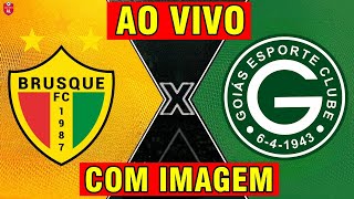 BRUSQUE X GOIÁS AO VIVO COM IMAGEM  CAMPEONATO BRASILEIRO  ONDE ASSISTIR [upl. by Aidnyc510]