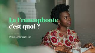 Questce que la Francophonie [upl. by D'Arcy]