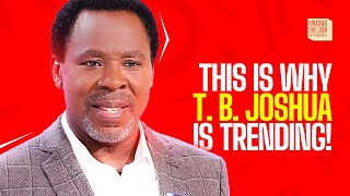 TB Joshua Is Trending [upl. by River]