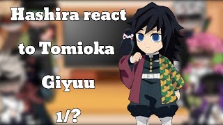 •Hashira react to Tomioka Giyuu• Angst Sanegiyuu  Demon slayer  pt 1 [upl. by Caffrey]