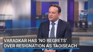 Varadkar has ‘no regrets’ over resignation as Taoiseach [upl. by Dora798]