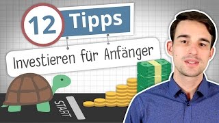 Investieren lernen 12 Tipps für Anfänger [upl. by Okiruy]