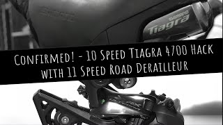 Hack10 Speed Tiagra 4700 with 11 Speed Road Derailleurs [upl. by Broderic]