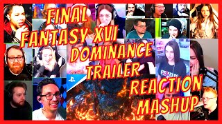 FINAL FANTASY XVI  DOMINANCE TRAILER  REACTION MASHUP  STATE OF PLAY 2022  ACTION REACTION [upl. by Emalia]