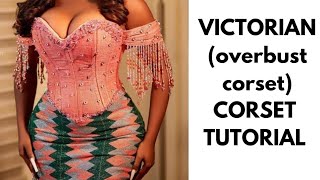 How to cut a Victorian corset How to cut an overbust corset  corset sewing [upl. by Cathe]