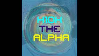 H10H  THE ALPHA [upl. by Schilt661]