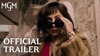 HOUSE OF GUCCI  Official Trailer  MGM Studios [upl. by Agnella234]