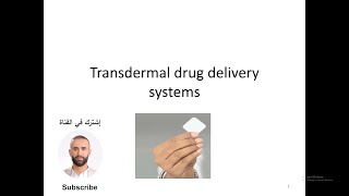 Transdermal drug delivery systems [upl. by Nodnarbal392]