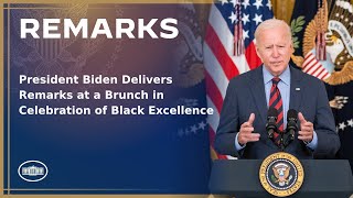 President Biden Delivers Remarks at a Brunch in Celebration of Black Excellence [upl. by Anawak]