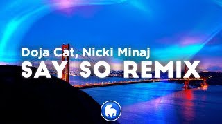 Doja Cat Nicki Minaj  Say So Remix Clean  Lyrics [upl. by Shaddock]