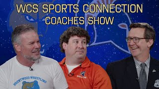 WCS Sports Connection Episode 716  quotWrestling Coaches Preview Showquot Brentwood amp Summit Wrestling [upl. by Yhtuv]