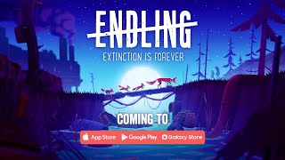 Endling  Extinction is Forever  Mobile Release Date Trailer [upl. by Enileve]