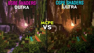 BSBE vs CSPE  SHADERS Minecraft PE 118 Ultra Realisitc [upl. by Ahsinan]