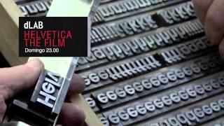 Commercial Promo dLAB 2015 Helvetica Documentary [upl. by Ymar312]