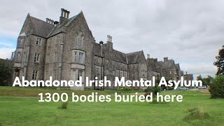 Abandoned Irish Mental Hospital  1300 bodies buried here 😱 [upl. by Nowujalo]