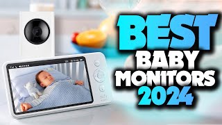 Best Baby Monitors 2024  The Only 5 You Should Consider Today [upl. by Leksehc]