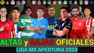 TODAS las ALTAS y BAJAS OFICIALES de CADA EQUIPO en la LIGA MX para el APERTURA 2024 [upl. by Enaillil]