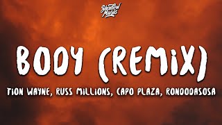 Tion Waye x Russ Millions  Body Remix ft Capo Plaza Rondodasosa Lyrics she from italia 🇮🇹 [upl. by Sorcim579]