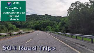 ⁴ᴷ Road Trip 1041  I89 S  Vermont Mile 14New Hampshire Mile 52  HartfordLebanon [upl. by Yhtir]