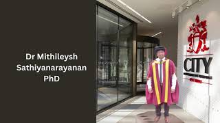 City University of London  Graduation Ceremony  PhD  Dr Mithileysh Sathiyanarayanan [upl. by Lemire]