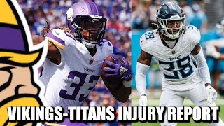 Second VikingsTitans Injury Report Good News For Vikings Snead Could Miss Again [upl. by Latsryk954]