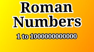 Roman Numbers 1 to 1000000000000 [upl. by Linders230]