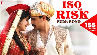 Isq Risk  Full Song  Mere Brother Ki Dulhan  Katrina Kaif Imran Khan  Rahat Fateh Ali Khan [upl. by Karp]